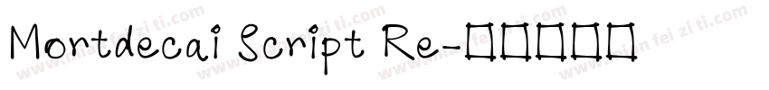 Mortdecai Script Re字体转换
